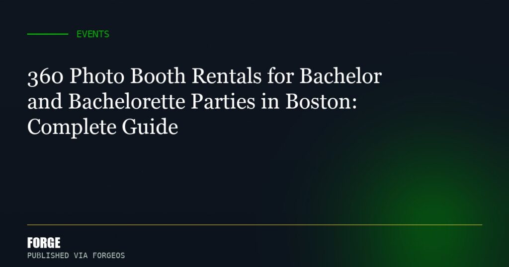 360 Photo Booth Rentals for Bachelor and Bachelorette Parties in Boston: Complete Guide