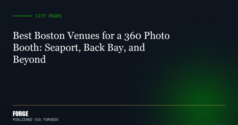 Best Boston Venues for a 360 Photo Booth: Seaport, Back Bay, and Beyond